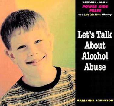 Paperback Let's Talk about Alcohol Abuse Book