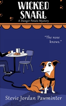 Paperback Wicked Snarl: A Danger Potato Mystery Book