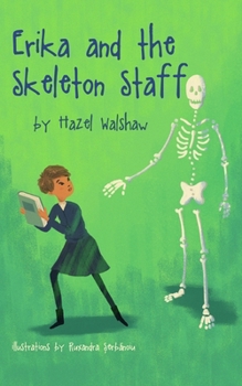 Paperback Erika and the Skeleton Staff Book