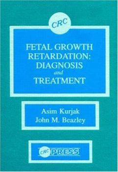 Hardcover Fetal Growth Retardation: Diagnosis and Treatment Book