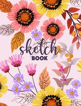 Sketch Book For Teen Girls and boys: 120 Pages of 8.5"x11" Blank Paper for Drawing, Sketching and Creative Doodling. Personalized Artist Notebook and Sketchbook Journal