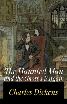 Paperback The Haunted Man and the Ghost's Bargain Illustrated Book
