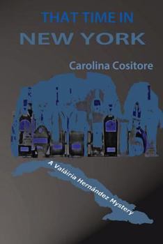 Paperback That Time in New York: A Valáiria Hernández Mystery Book