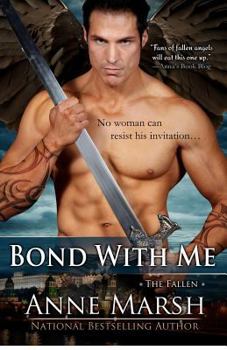 Bond with Me - Book #1 of the Fallen