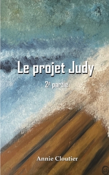 Paperback Le projet Judy 2e partie [French] Book