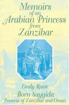 Paperback Memoirs of an Arabian Princess from Zanzibar Book