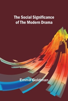 The Social Significance of Modern Drama