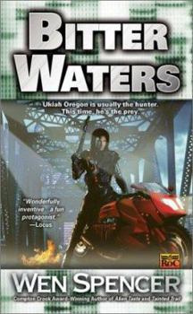 Bitter Waters - Book #3 of the Ukiah Oregon