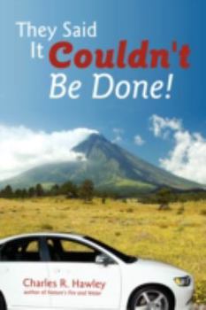 Paperback They Said It Couldn't Be Done! Book