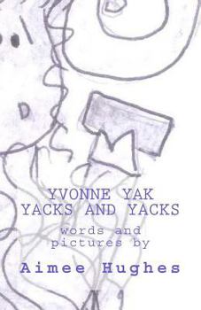 Paperback Yvonne Yak Yacks and Yacks Book