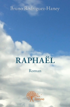 Paperback Raphaël: Roman [French] Book