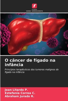 Paperback O câncer de fígado na infância [Portuguese] Book