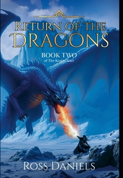 Return of the Dragons: Book Two of The Kinjúe Garr