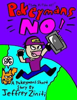 Paperback Pokeymans No!: A Pokeymans Short Story Book