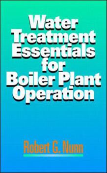 Hardcover Water Treatment Essentials for Boiler Plant Operation Book