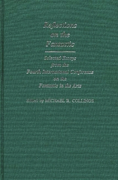 Reflections on the Fantastic: Selected Essays from the Fourth International Conference on the Fantastic in the Arts (Contributions to the Study of Science Fiction and Fantasy)