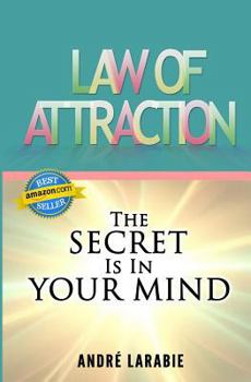 Paperback Law Of Attraction: The Secret Is In Your Mind Book