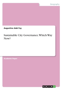 Paperback Sustainable City Governance. Which Way Now? Book