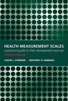 Paperback Health Measurement Scales: A Practical Guide to Their Development and Use Book