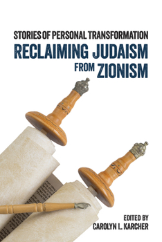 Paperback Reclaiming Judaism from Zionism: Stories of Personal Transformation Book
