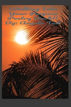 Paperback Walking Into Your Purpose Poetry Book