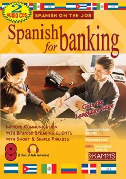 Spanish for Banking (2 CD Set) (Spanish on the Job)