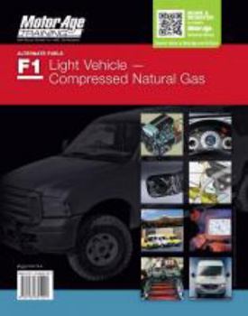 Paperback Light Vehicle Compressed Natural Gas Test Study Guide (Motor Age Training) by Motor Age Staff (2013-08-02) [Paperback] Motor Age Staff [Paperback] Motor Age Staff Book