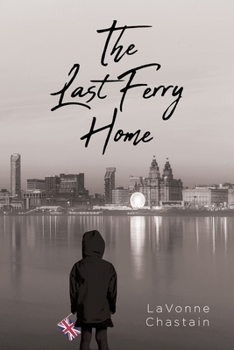 Paperback The Last Ferry Home Book