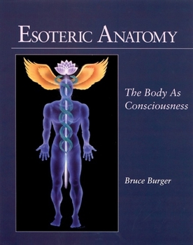 Paperback Esoteric Anatomy: The Body as Consciousness Book