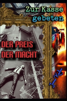 Paperback Zur Kasse gebeten: Der Preis der Macht [German] Book