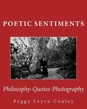Paperback Poetic Sentiments: Philosophy - Quotes - Photography Book