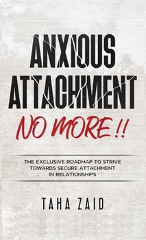 Hardcover Anxious Attachment No More!! Book