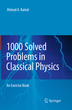 Paperback 1000 Solved Problems in Classical Physics: An Exercise Book