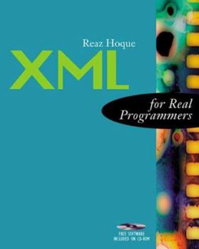 Paperback XML for Real Programmers (The For Real Programmers Series) Book