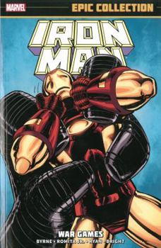 War Games - Book #16 of the Iron Man Epic Collection