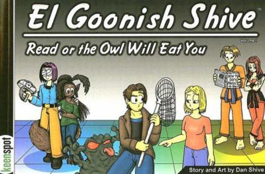 Read Or The Owl Will Eat You (El Goonish Shive) - Book #1 of the El Goonish Shive