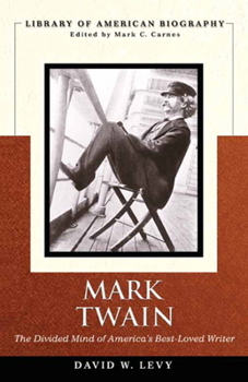 Paperback Mark Twain: The Divided Mind of America's Best-Loved Writer Book