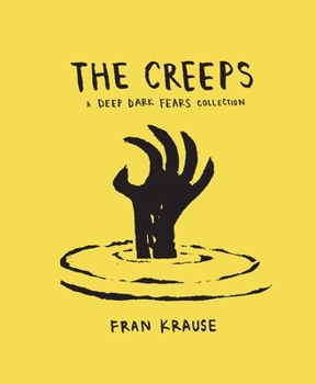 The Creeps - Book #2 of the Deep Dark Fears Collection