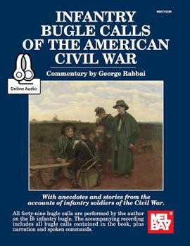 Paperback Infantry Bugle Calls of the American Civil War Book