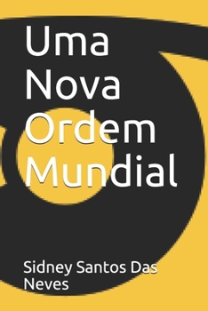 Paperback Uma Nova Ordem Mundial [Portuguese] Book