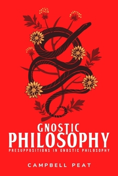 Paperback Presuppositions in Gnostic Philosophy Book