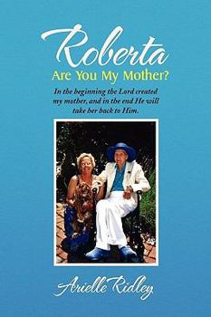Paperback Roberta, Are You My Mother? Book