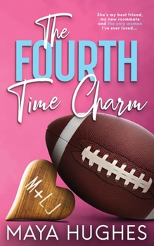 Paperback The Fourth Time Charm Book