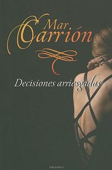 Paperback Decisiones Arriesgadas [Spanish] Book