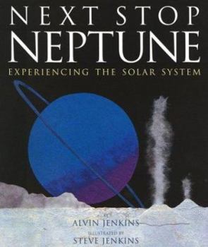 Hardcover Next Stop Neptune: Experiencing the Solar System Book