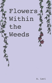 Paperback Flowers Within the Weeds Book