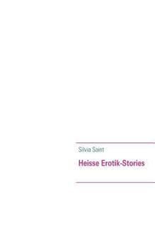 Paperback Heisse Erotik-Stories [German] Book