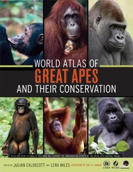 Hardcover World Atlas of Great Apes and Their Conservation Book