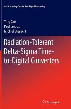 Paperback Radiation-Tolerant Delta-SIGMA Time-To-Digital Converters Book