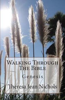 Paperback Walking Through The Bible: Genesis Book